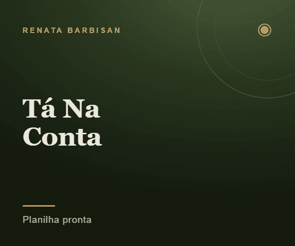 Tá Na Conta, planilha de finanças pessoais